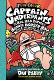 Captain Underpants and the Big, Bad Battle of the Bionic Booger Boy, Part 1: The Night of the Nasty Nostril Nuggets (Captain Underpants #6)