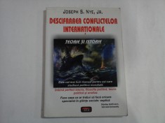 DESCIFRAREA CONFLICTELOR INTERNATIONALE - JOSEPH S. NYE, JR. - TEORIE SI ISTORIE