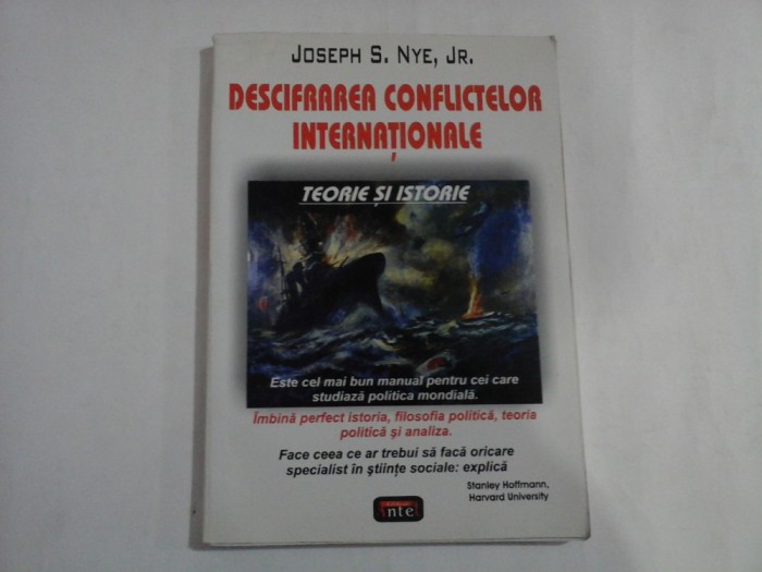 DESCIFRAREA CONFLICTELOR INTERNATIONALE - JOSEPH S. NYE, JR. - TEORIE SI ISTORIE