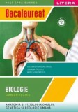 Bacalaureat. Biologie (clasele a XI-a si a XII-a) - Editura Litera