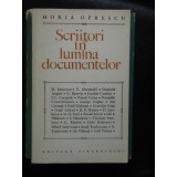 Scriitori In Lumina Documentelor - Horia Oprescu