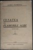 AUREL IVANESCU - CETATEA CU FLAMURILE ALBE (VERSURI) [COLECTIA &quot;CUGET MOLDOVENESC&quot;, IASI 1939] [cu sublinieri si adnotari]