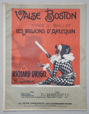 VALSE BOSTON - tiree du ballet LES MILLIONS D &amp;#039; ARLEQUIN de RICHARD DRIGO , arr . par TH. LUMBYE , INCEPUTUL SEC . XX , PARTITURA foto