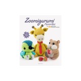 Zoomigurumi Favorites: The 30 Best-Loved Amigurumi Patterns