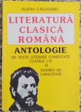 Literatura clasica romana, antologie de texte literare comentate clasele I-IV si examen de capacitate