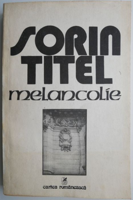 Melancolie &ndash; Sorin Titel