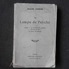 LA LAMPE DE PSYCHE - MARCEL SCHWOB (CARTE IN LIMBA FRANCEZA)