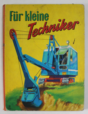 FUR KLEINE TECHNIKER , ANII &amp;#039;70 , TEXT IN LIMBA GERMANA foto