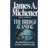 The Bridge at Andau - James A. Michener
