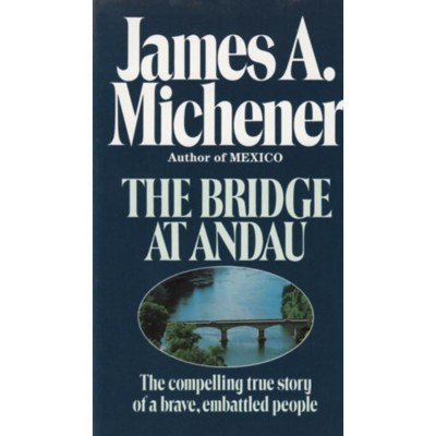 The Bridge at Andau - James A. Michener foto