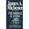 The Bridge at Andau - James A. Michener