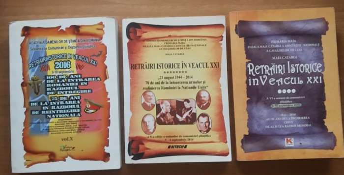 MAIA CATARGI - RETRAIRI ISTORICE IN VEACUL XXI VOL. 4+8+10