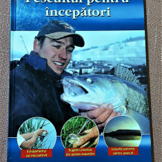 Pescuitul pentru incepatori. Editura Aquila, 2006 - Benno Sigloch