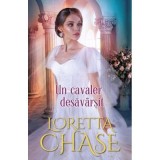 Un cavaler desavarsit - Loretta Chase