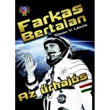 Farkas Bertalan - Az űrhaj&oacute;s - Simon V. L&aacute;szl&oacute;