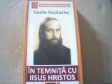 Vasile Vasilache - IN TEMNITA CU IISUS HRISTOS ( 2020 ), Eikon