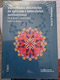 Dezvoltarea abilitatilor de aplicare a interviului motivational - David B. Rosengren