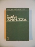 LIMBA ENGLEZA, MINISTERUL COMERTULUI EXTERIOR, ANUL I de FARCA EUGENIA , KOLESNIKOVA NADEJDA , UNGUREANU RODICA , TURCU FULVIA , FRANCU NICOLAIE , 197