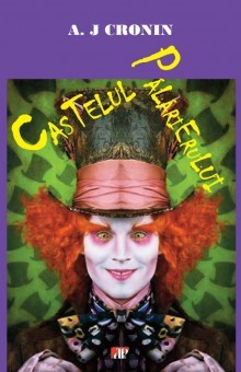 Castelul palarierului - Cronin A.J.