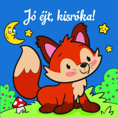 J&amp;oacute; &amp;eacute;jt, kisr&amp;oacute;ka! - &amp;Aacute;llati kalandok - Szivacsk&amp;ouml;nyv foto