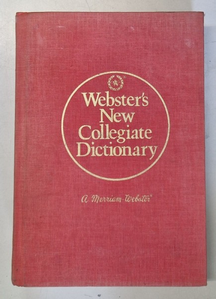 WEBSTER&#039;S NEW COLLEGIATE DICTIONARY , 1981