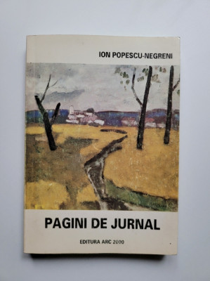 ION POPESCU-NEGRENI, PAGINI DE JURNAL, Bucuresti, 1998 foto