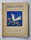 CULEGERE DE CORURI de N. OANCEA - BUCURESTI, 1934 *LIPSA PAGINA DE TITLU