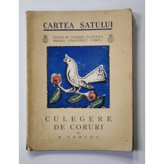 CULEGERE DE CORURI de N. OANCEA - BUCURESTI, 1934 *LIPSA PAGINA DE TITLU