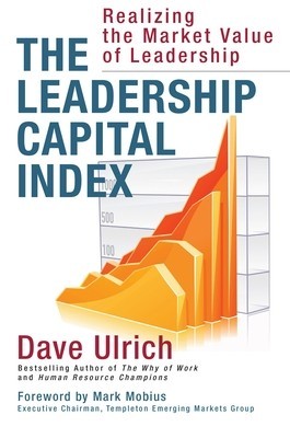 The Leadership Capital Index: Realizing the Market Value of Leadership foto