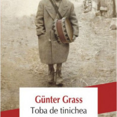 Toba de tinichea - Gunter Grass