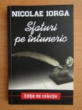 N. Iorga - Sfaturi pe intuneric