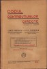 C8215N Codul contribuțiunilor directe &icirc;ntocmit și adnotat de Const Procopiu și Șt D Tănăsescu, 1934