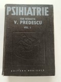 Cartea &bdquo;Psihiatrie&rdquo; (Volumul I), publicată sub redacția profesorului Vasile Predescu
