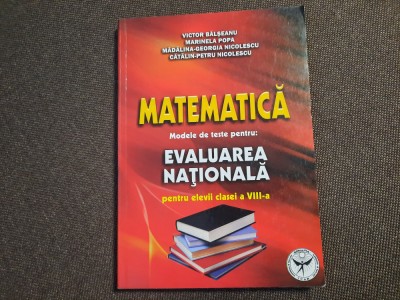 MATEMATICA MODELE DE TESTE PENTRU EVALUAREA NATIONALA CATALIN PETRU NICOLESCU foto