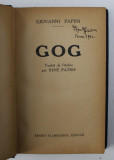 GOG par GIOVANNI PAPINI , EDITIE INTERBELICA