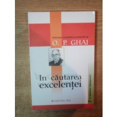 IN CAUTAREA EXCELENTEI de O. P. GHAI