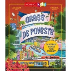 Orase de poveste. 24 de orase istorice pline de farmec, Sam Sedgman