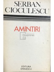 Serban Cioculescu - Amintiri (Editia: 1975) foto