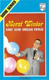 Horst Winter - Horst Winter Singt Seine Gro&szlig;en Erfolge, Caseta audio