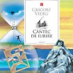 Cantec de iubire - Grigore Vieru