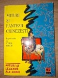Mituri si fantezii chinezesti- Cyril Birch