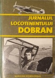 Jurnalul Locotenentului Ion Dobran, Ed. Modelism, 1998 (aviator, B&acirc;zu Cantacuzino, aviatie)