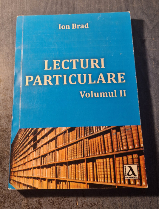 Lecturi particulare volumul 2 Ion Brad