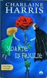 Charlaine Harris - Moarte in familie