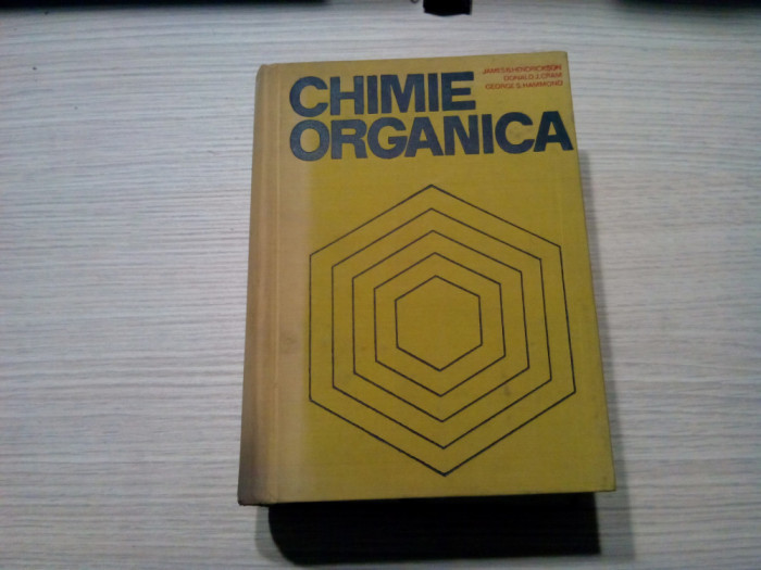 CHIMIE ORGANICA - James B. Hendrickson -1976,1306 p.; tiral: 3000 ex.