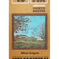 Mihai Grigore - Muntii Semenic (editia 1990)