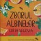 ZBORUL ALBINELOR-SOFIA SEGOVIA-317754