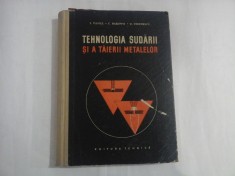 TEHNOLOGIA SUDARII SI A TAIERII METALELOR - I. VASILE, C. BAKONYI, O. STOENESCU
