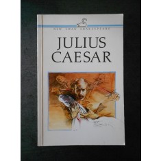 WILLIAM SHAKESPEARE - JULIUS CAESAR (limba engleza)