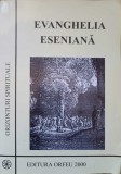 Evanghelia Eseniana Traducere Edmond Bordeaux Szekely Carte Religioasa Spiritualitate Aparitie 2000 Romana Brosata